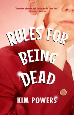 Pravidlá, ako byť mŕtvy - Rules for Being Dead