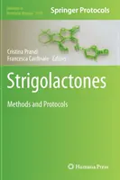 Strigolaktóny: Metódy a protokoly - Strigolactones: Methods and Protocols