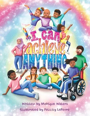 Môžem dosiahnuť čokoľvek - I Can Achieve Anything