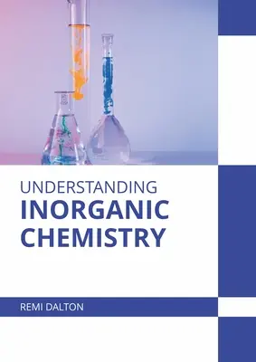 Pochopenie anorganickej chémie - Understanding Inorganic Chemistry
