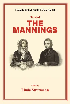 Súdny proces s Manningovcami - Trial of the Mannings