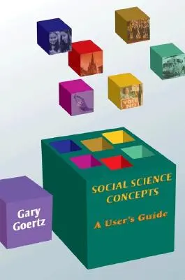 Koncepty spoločenských vied: Používateľská príručka - Social Science Concepts: A User's Guide