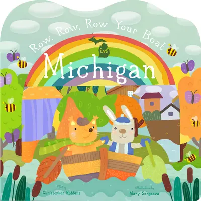 Vesluj, vesluj, vesluj svoju loďku v Michigane - Row, Row, Row Your Boat in Michigan