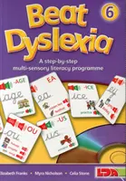Porazte dyslexiu - program postupných krokov pre viacsenzorickú gramotnosť - Beat Dyslexia - A Step-by-step Multi-sensory Literacy Programme