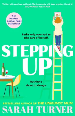 Stepping Up - Od autorky bestselleru Sunday Times THE UNMUMSY MUM - Stepping Up - From the Sunday Times bestselling author of THE UNMUMSY MUM