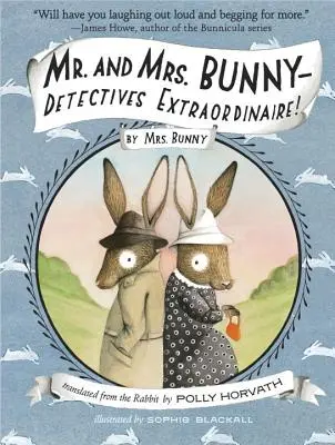 Pán a pani Bunnyovci - mimoriadni detektívi! - Mr. and Mrs. Bunny - Detectives Extraordinaire!