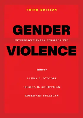 Rodové násilie, 3. vydanie: Interdisciplinárne perspektívy - Gender Violence, 3rd Edition: Interdisciplinary Perspectives