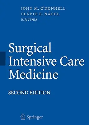 Chirurgická intenzívna medicína - Surgical Intensive Care Medicine