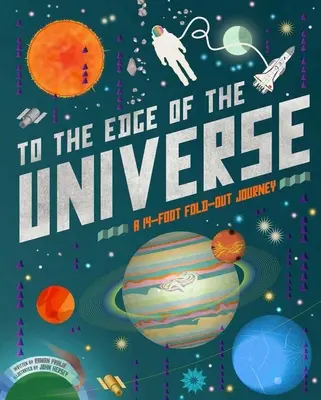 Na okraj vesmíru: Rozkladacia cesta na 14 stôp - To the Edge of the Universe: A 14-Foot Fold-Out Journey