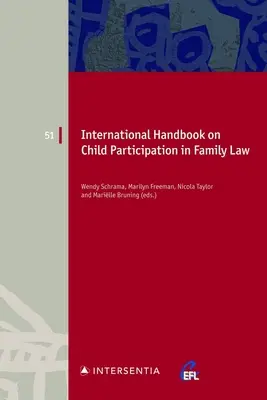 Medzinárodná príručka o účasti detí v rodinnom práve: Zväzok 51 - International Handbook on Child Participation in Family Law: Volume 51
