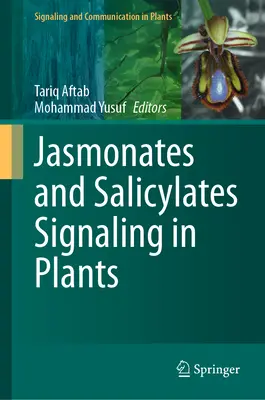 Signalizácia jasmonátov a salicylátov v rastlinách - Jasmonates and Salicylates Signaling in Plants