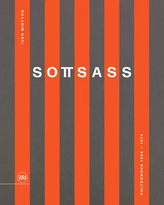 Sottsass: Poltronová 1958-1974 - Sottsass: Poltronova 1958-1974