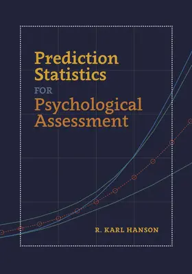 Štatistika predpovedí pre psychologické posudzovanie - Prediction Statistics for Psychological Assessment