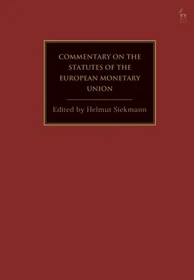 Európska menová únia: Komentár k právnym základom - The European Monetary Union: A Commentary on the Legal Foundations