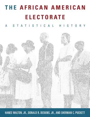 Afroamerický elektorát: Štatistické dejiny - The African American Electorate: A Statistical History