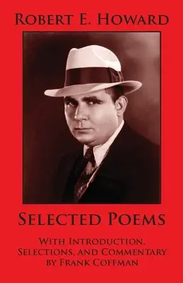 Robert E. Howard: Vybrané básne - Robert E. Howard: Selected Poems