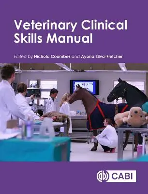 Príručka veterinárnych klinických zručností - Veterinary Clinical Skills Manual