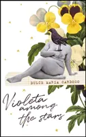 Violeta medzi hviezdami - Violeta among the Stars