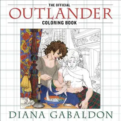 Oficiálne maľovanky Outlander: Omaľovánky pre dospelých - The Official Outlander Coloring Book: An Adult Coloring Book