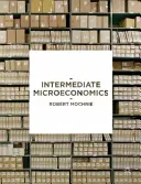 Mikroekonómia pre stredne pokročilých - Intermediate Microeconomics