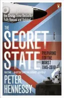 Tajný štát - Príprava na najhoršie 1945 - 2010 - Secret State - Preparing For The Worst 1945 - 2010
