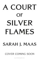 Dvor strieborných plameňov - Court of Silver Flames