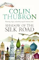 Stín hodvábnej cesty - Shadow of the Silk Road