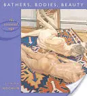 Kúpele, telá, krása: Viscerálne oko - Bathers, Bodies, Beauty: The Visceral Eye