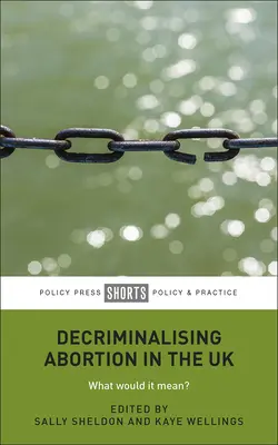 Dekriminalizácia potratov v Spojenom kráľovstve: Čo by to znamenalo? - Decriminalising Abortion in the UK: What Would It Mean?