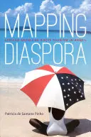 Mapovanie diaspóry: Afroamerický cestovný ruch s koreňmi v Brazílii - Mapping Diaspora: African American Roots Tourism in Brazil