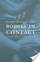 Telesá v kontakte: Koloniálne stretnutia vo svetových dejinách - Bodies in Contact: Rethinking Colonial Encounters in World History
