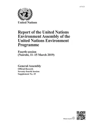 Správa Zhromaždenia Organizácie Spojených národov o životnom prostredí Programu Organizácie Spojených národov pre životné prostredie: Štvrté zasadnutie - Report of the United Nations Environment Assembly of the United Nations Environment Programme: Fourth Session