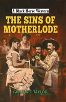 Hriechy materskej krajiny - Sins of Motherlode