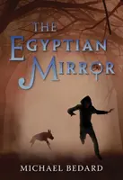 Egyptské zrkadlo - The Egyptian Mirror