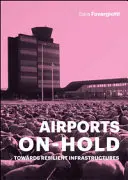 Letiská na počkanie - Airports on Hold