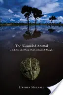 Zranené zviera: M. Coetzee a ťažkosti reality v literatúre Anj. M. Coetzee a ťažkosti reality v literatúre - The Wounded Animal: J. M. Coetzee and the Difficulty of Reality in Literature Anj. M. Coetzee and the Difficulty of Reality in Literature