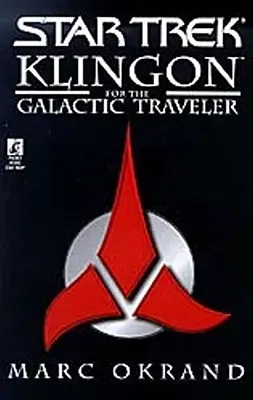 Klingončina pre galaktického cestovateľa - Klingon for the Galactic Traveler