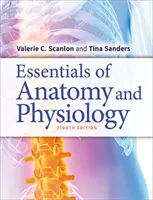 Základy anatómie a fyziológie - Essentials of Anatomy and Physiology