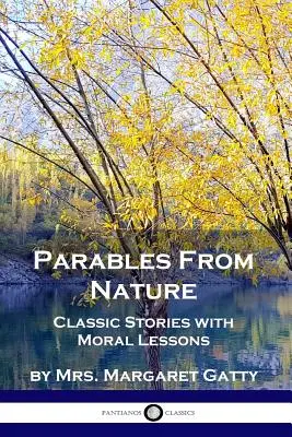 Podobenstvá z prírody: Klasické príbehy s morálnym ponaučením - Parables From Nature: Classic Stories with Moral Lessons