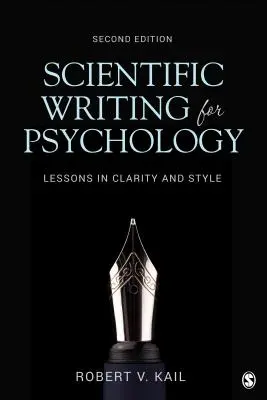 Vedecké písanie pre psychológiu: Lekcie zrozumiteľnosti a štýlu - Scientific Writing for Psychology: Lessons in Clarity and Style
