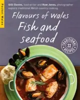 Chute Walesu - Ryby a morské plody - Flavours of Wales - Fish and Seafood