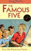 Slávna päťka: Päťka na farme Finniston - kniha 18 - Famous Five: Five On Finniston Farm - Book 18