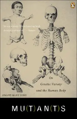 Mutanti: O genetickej rozmanitosti a ľudskom tele - Mutants: On Genetic Variety and the Human Body