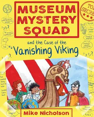 Záhadné oddelenie múzea a prípad zmiznutého Vikinga - Museum Mystery Squad and the Case of the Vanishing Viking
