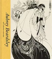 Aubrey Beardsley: Dekadencia a túžba - Aubrey Beardsley: Decadence and Desire
