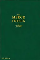 Merckov index: Merck: encyklopédia chemických látok, liekov a biologických látok - The Merck Index: An Encyclopedia of Chemicals, Drugs, and Biologicals