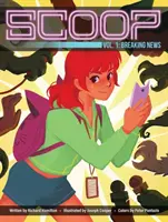 Scoop, Vol. 1, 1: Breaking News