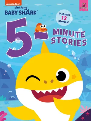 Baby Shark: 5-minútové príbehy - Baby Shark: 5-Minute Stories