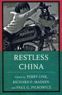 Nepokojná Čína - Restless China