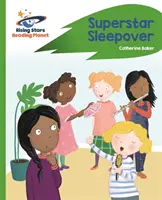 Reading Planet - Superstar Sleepover - Zelená Rocket Phonics - Reading Planet - Superstar Sleepover - Green: Rocket Phonics
